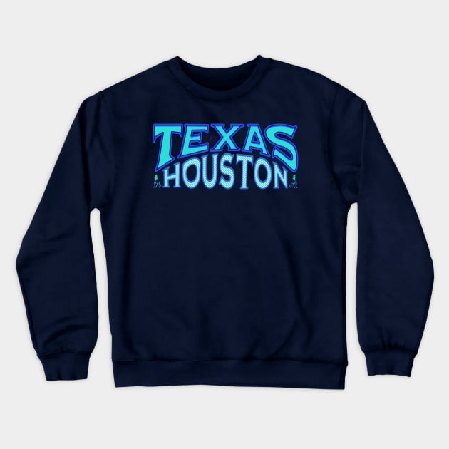 Texas Houston Crewneck Sweatshirt by Urban Gypsy Designs